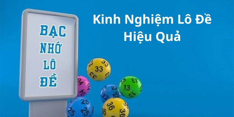 Dùng phương pháp bạc nhớ để chơi đề hiệu quả